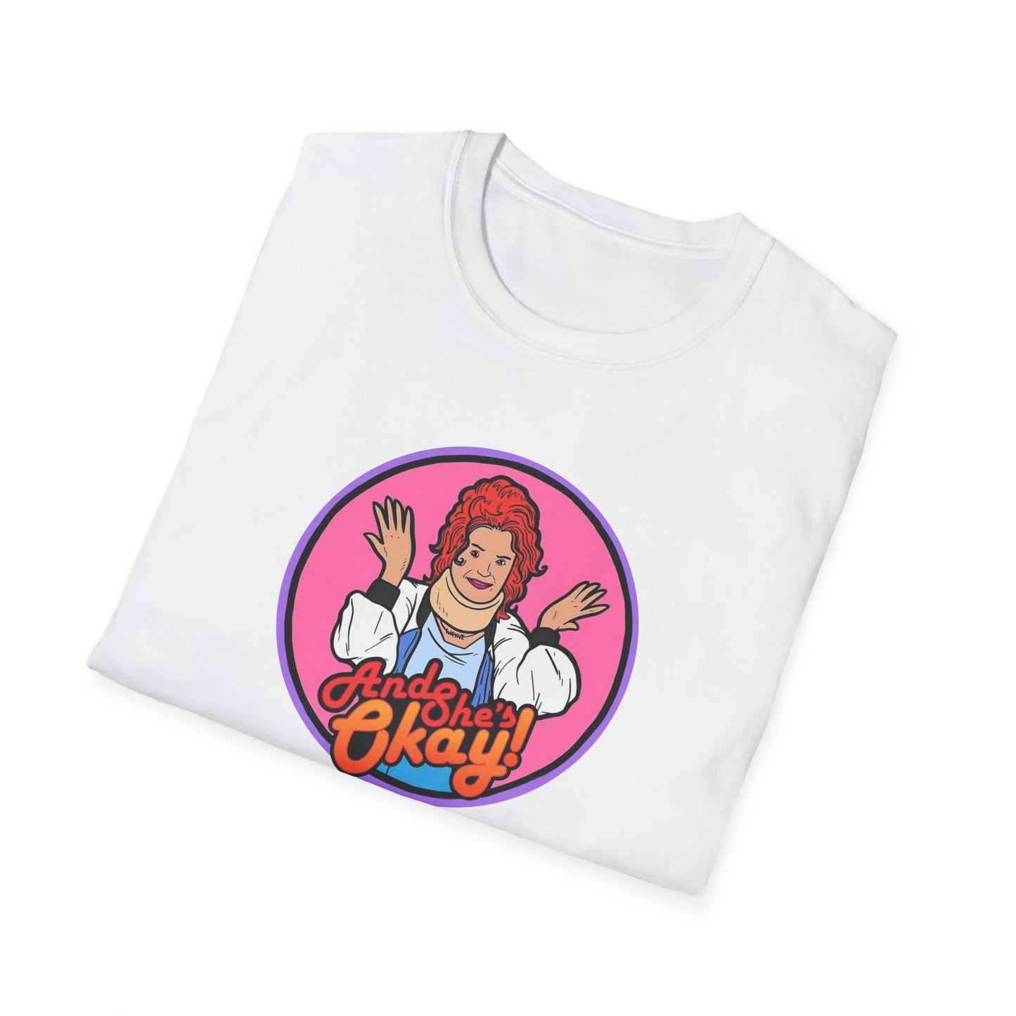 And.... She's OK! Unisex Softstyle Tee