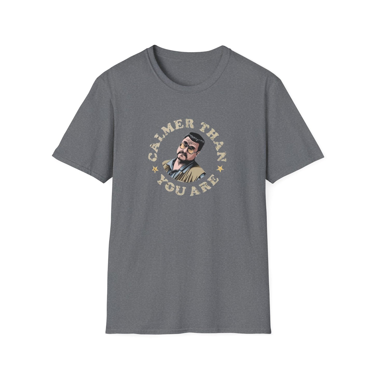 Calmer Than You Are Unisex Softstyle Tee