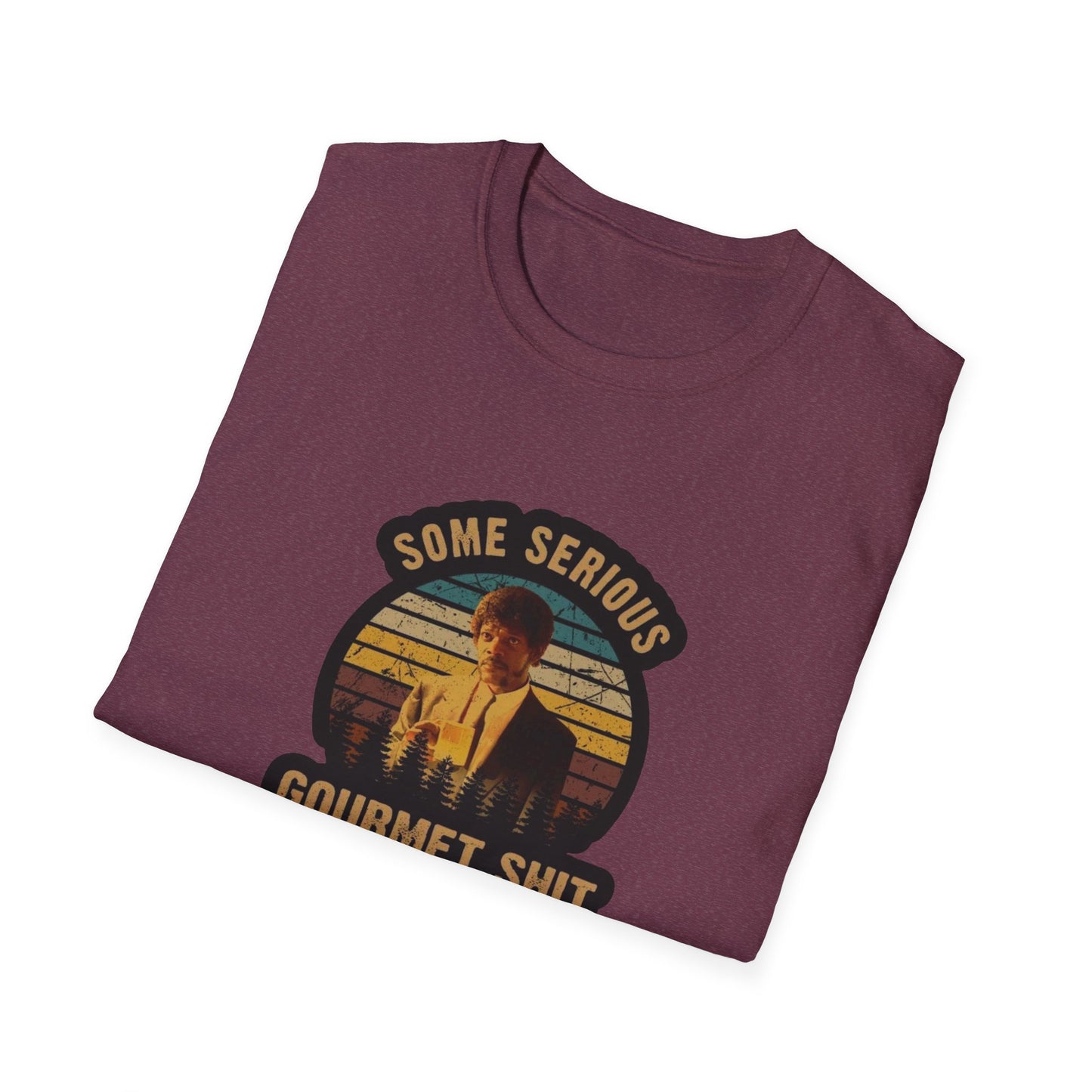 Serious Gourmet Shit Unisex Softstyle Tee