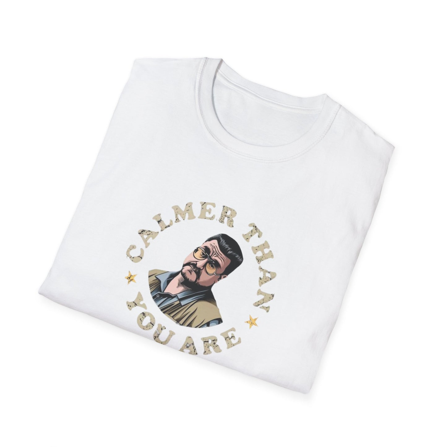 Calmer Than You Are Unisex Softstyle Tee