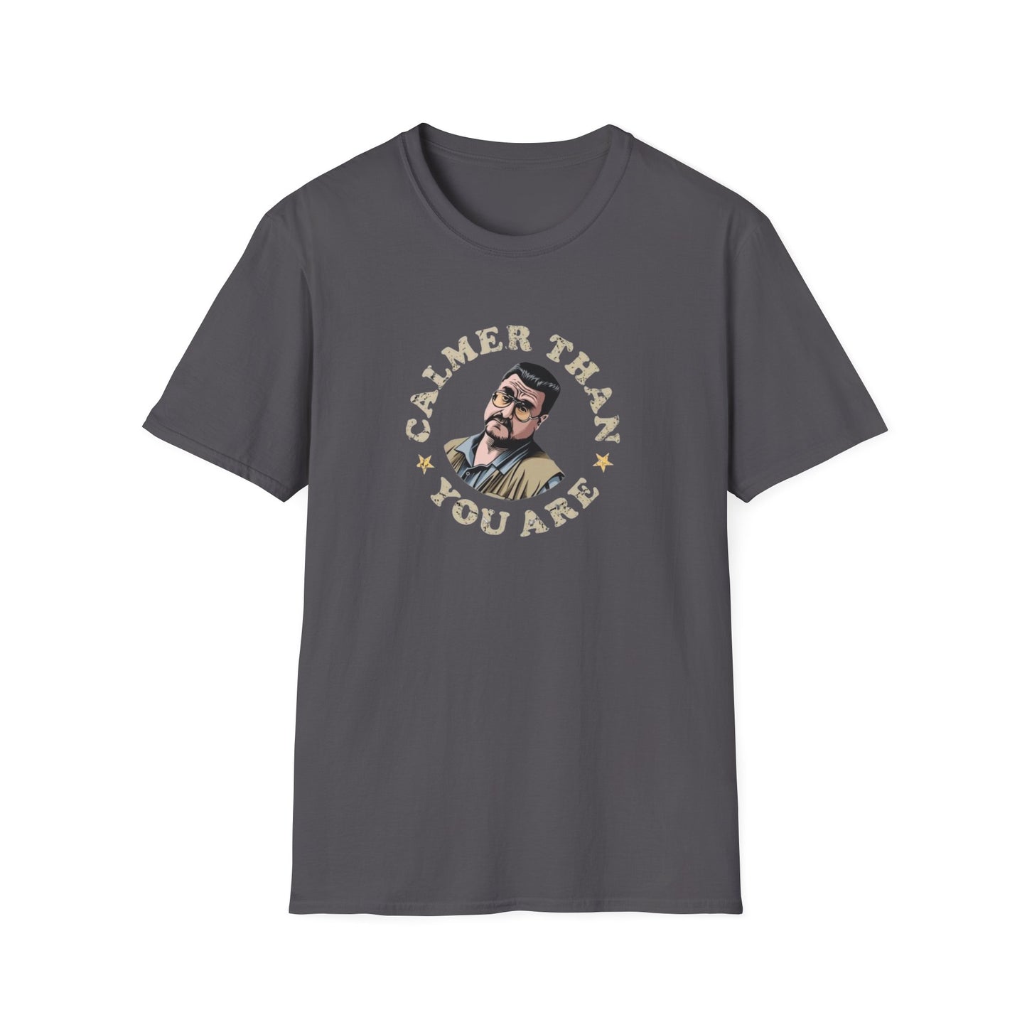 Calmer Than You Are Unisex Softstyle Tee