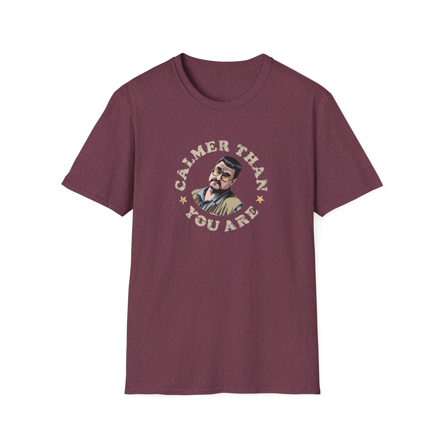 Calmer Than You Are Unisex Softstyle Tee