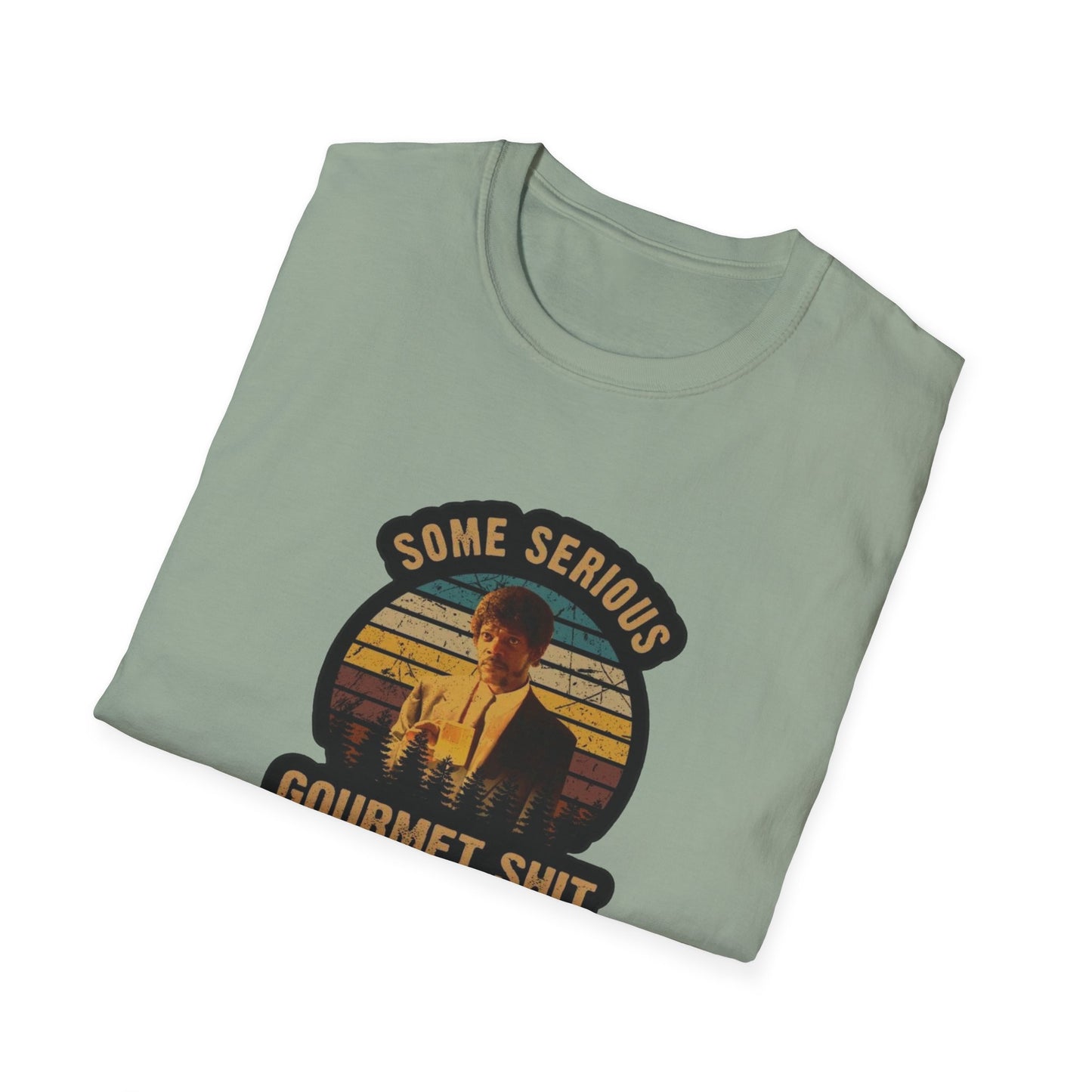 Serious Gourmet Shit Unisex Softstyle Tee