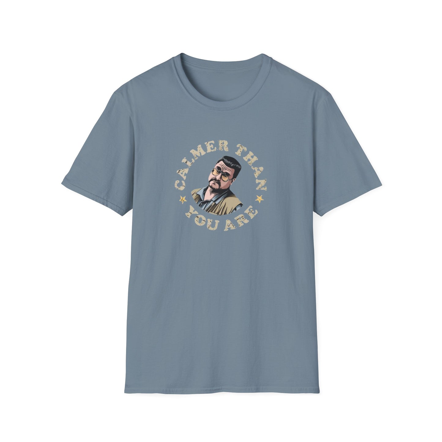 Calmer Than You Are Unisex Softstyle Tee