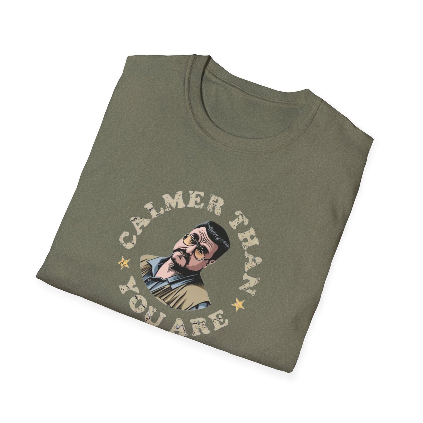 Calmer Than You Are Unisex Softstyle Tee