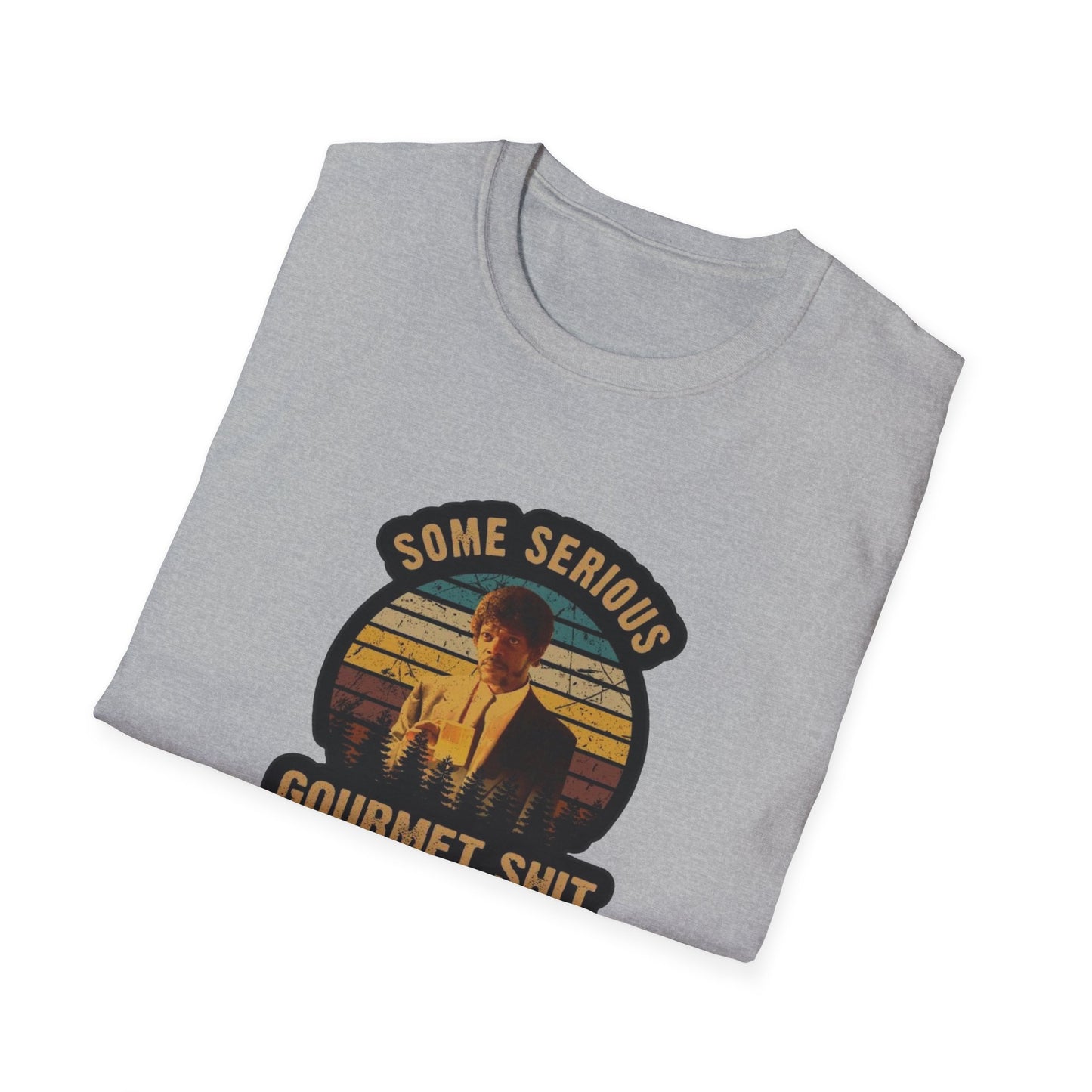 Serious Gourmet Shit Unisex Softstyle Tee