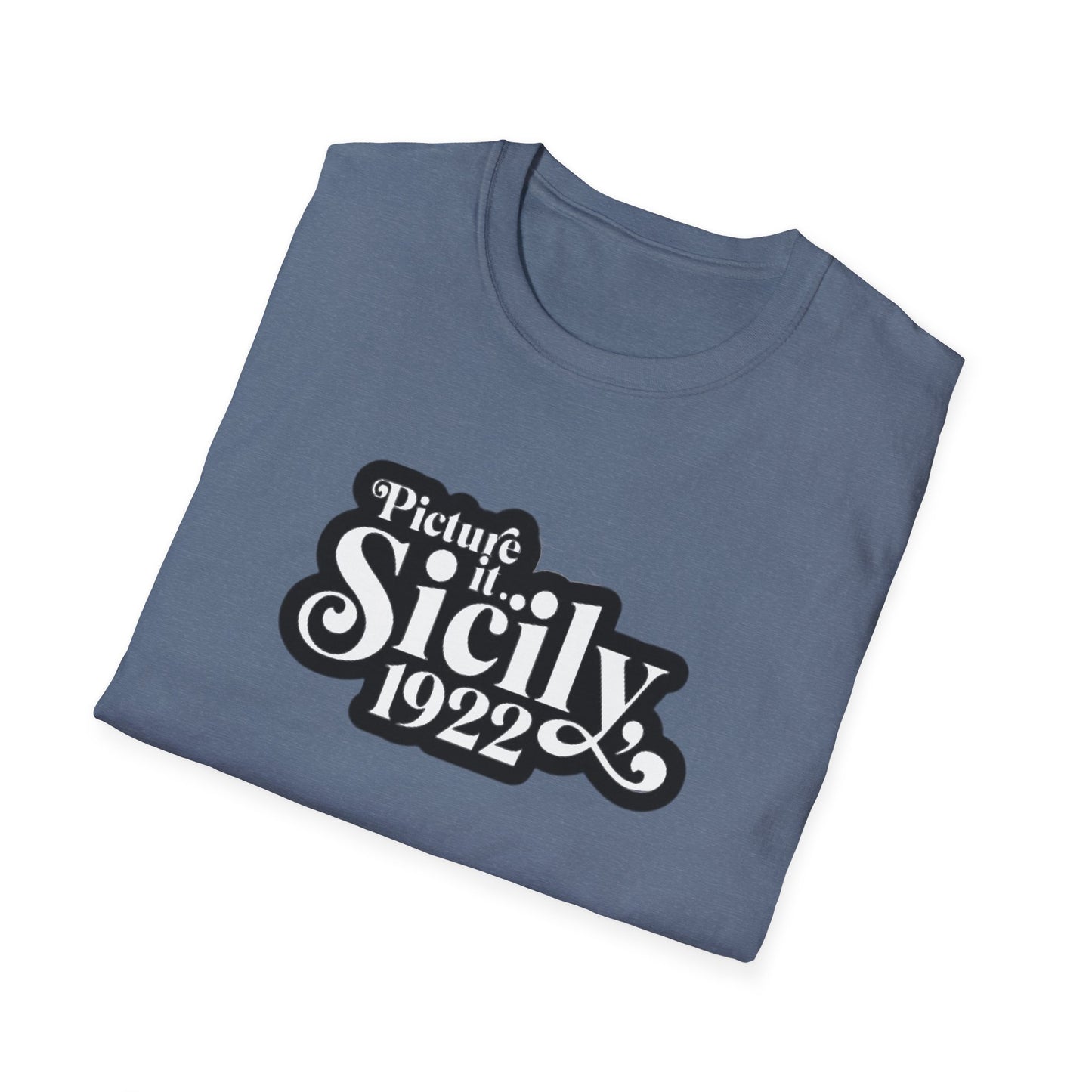 Picture It. Sicily 1922.Unisex Softstyle Tee