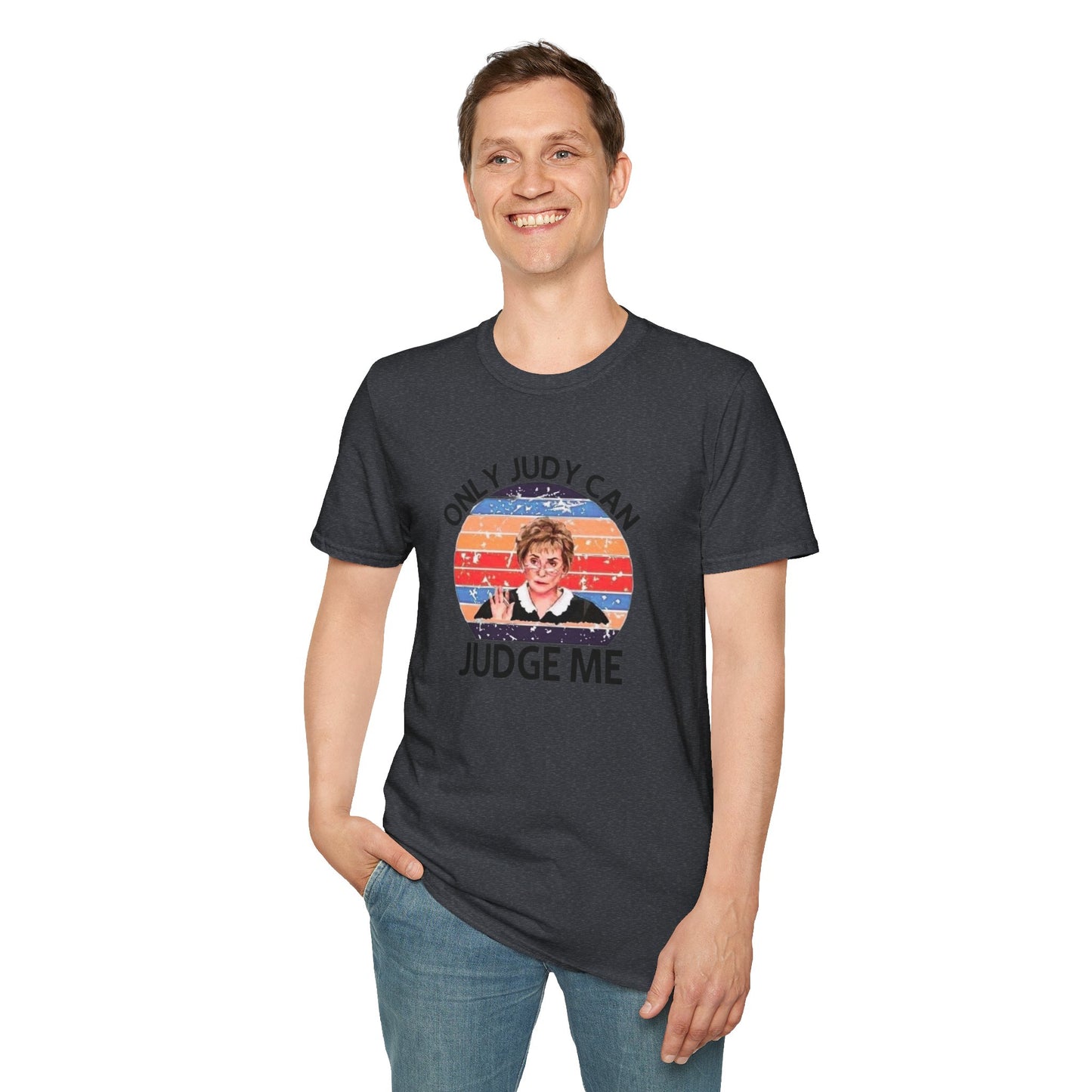 Only Judy Can Judge Me Unisex Softstyle Tee