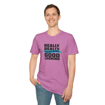 Really Really Good Looking....Unisex Softstyle Tee