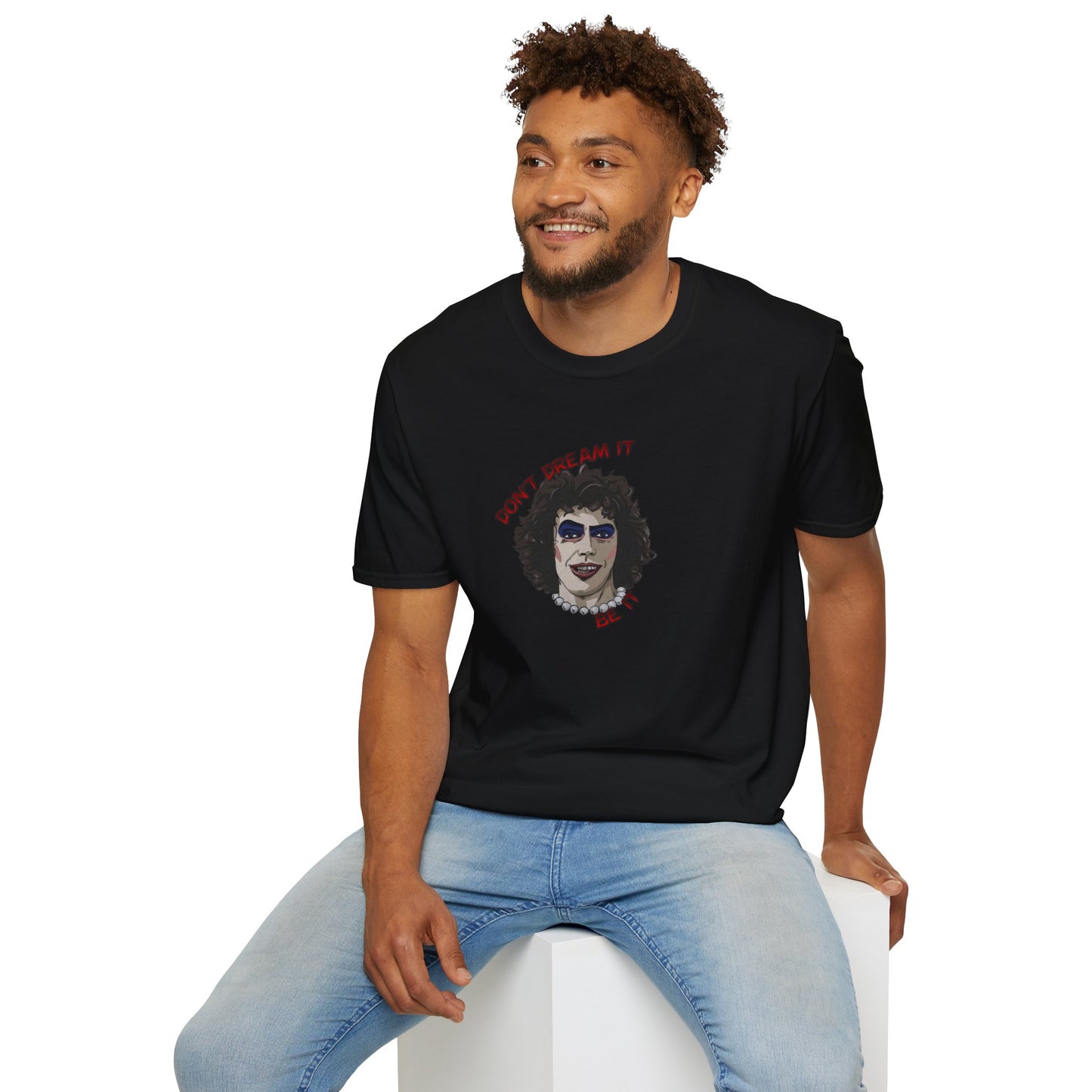 Don't Dream It, Be It Unisex Softstyle Tee