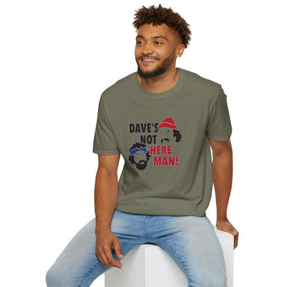 Dave's Not Here Man Unisex Softstyle Tee