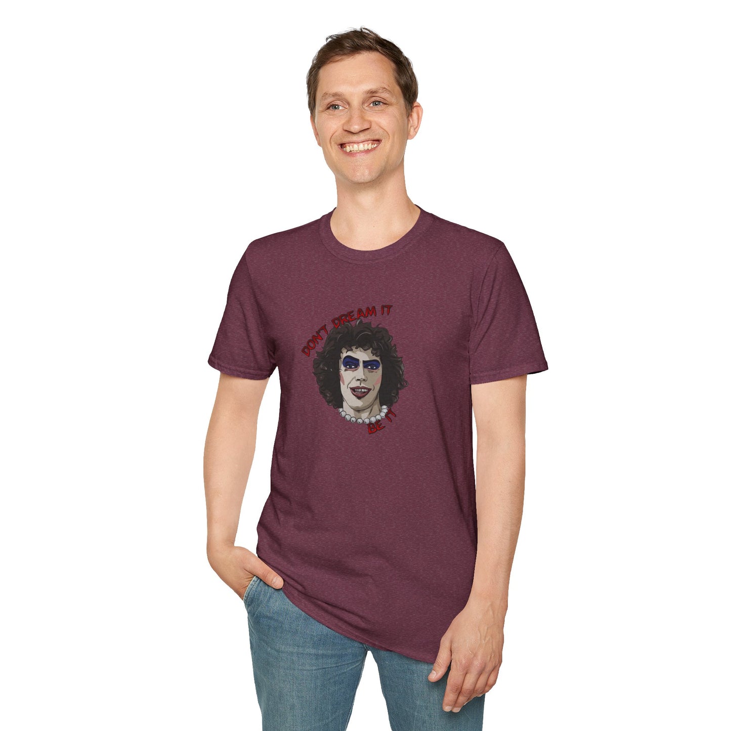 Don't Dream It, Be It Unisex Softstyle Tee