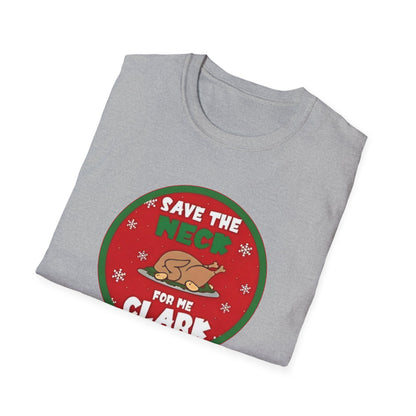 Save The Neck For Me Unisex Softstyle Tee