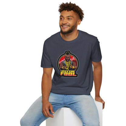 I Pity The Fool Unisex Softstyle Tee