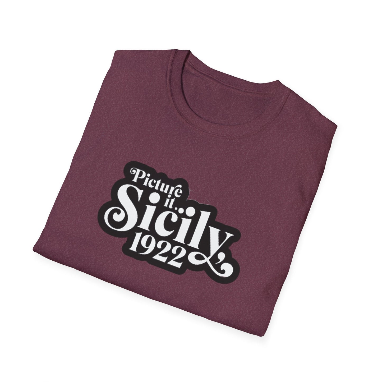 Picture It. Sicily 1922.Unisex Softstyle Tee