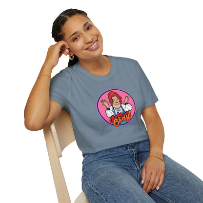 And.... She's OK! Unisex Softstyle Tee