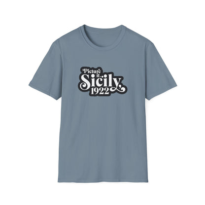 Picture It. Sicily 1922.Unisex Softstyle Tee