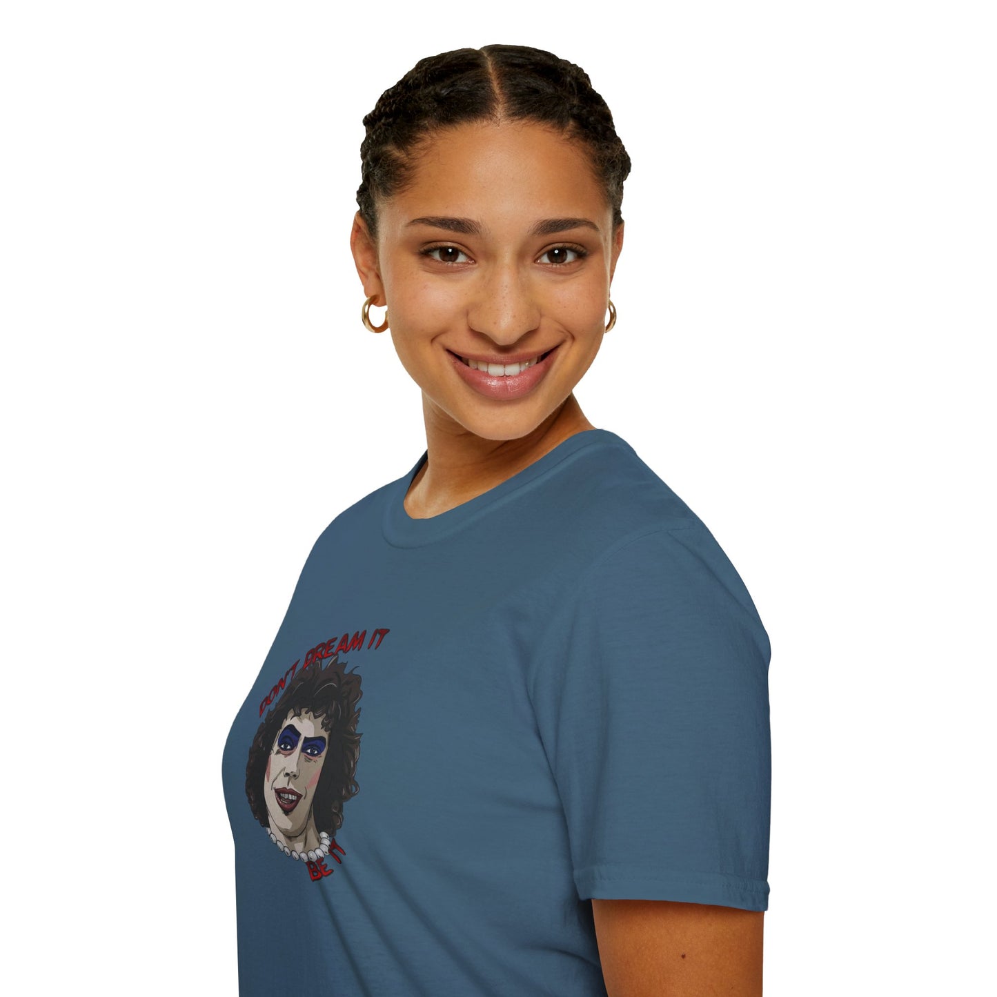 Don't Dream It, Be It Unisex Softstyle Tee