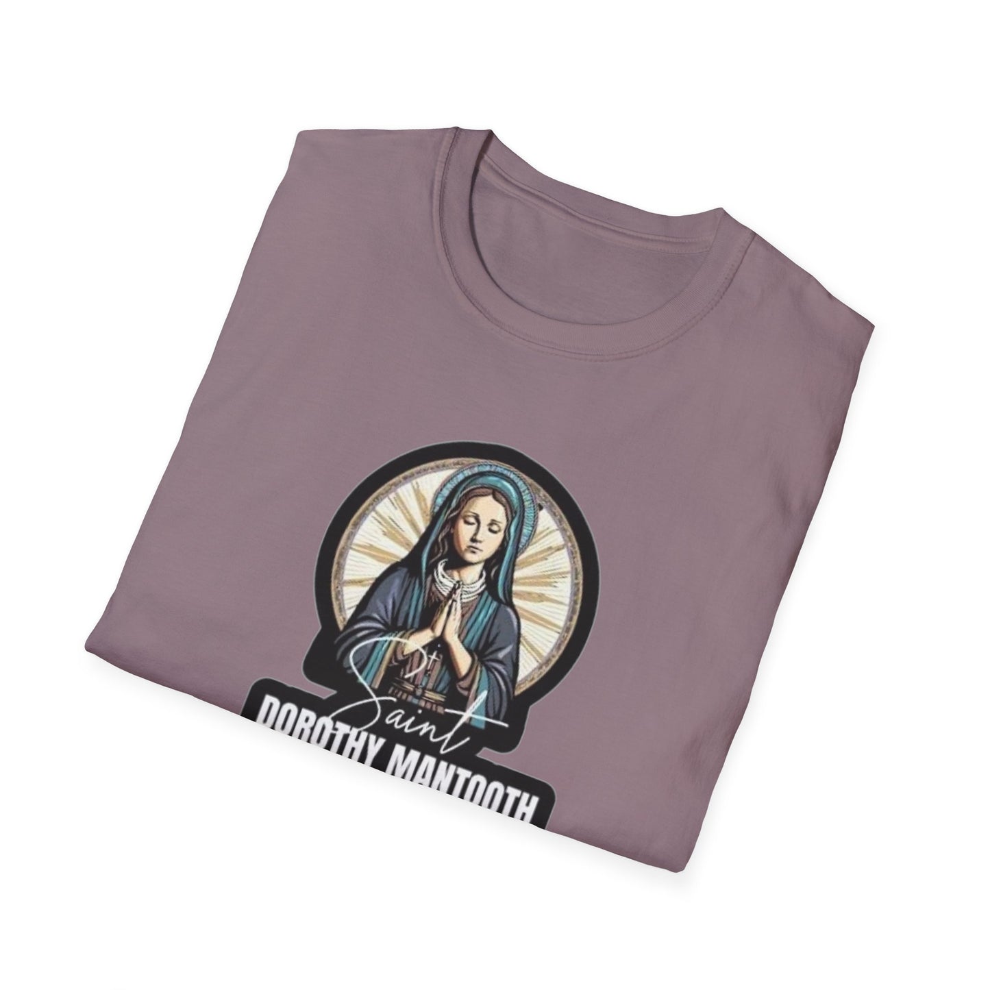 Saint Dorothy Mantooth Unisex Softstyle Tee