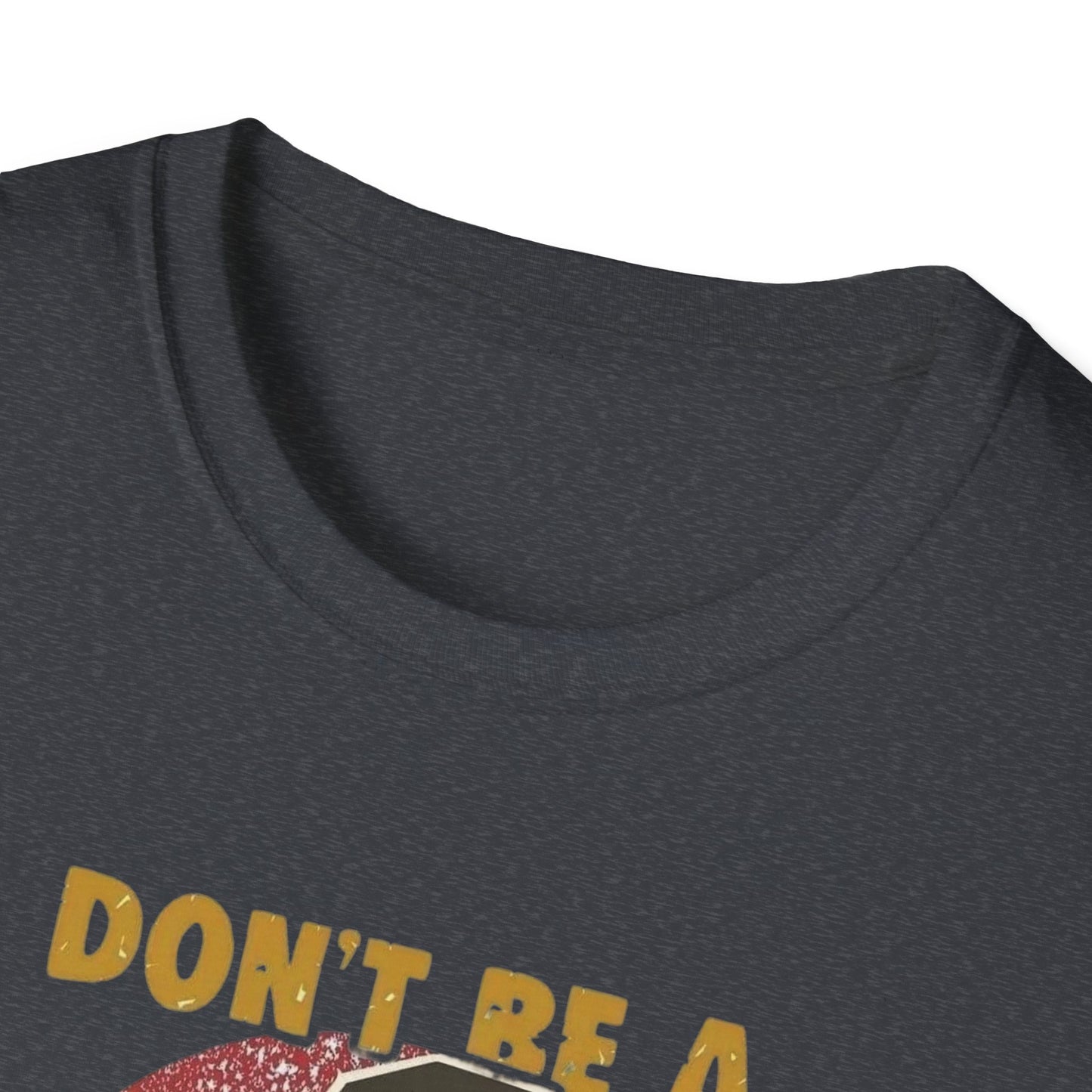 Don't Be A Salty Witch Unisex Softstyle Tee