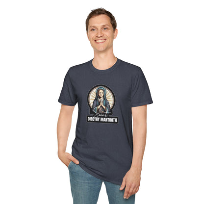 Saint Dorothy Mantooth Unisex Softstyle Tee