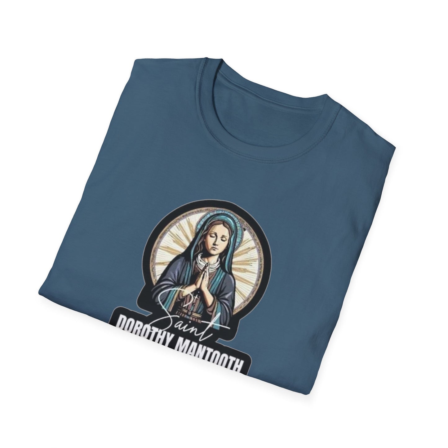 Saint Dorothy Mantooth Unisex Softstyle Tee