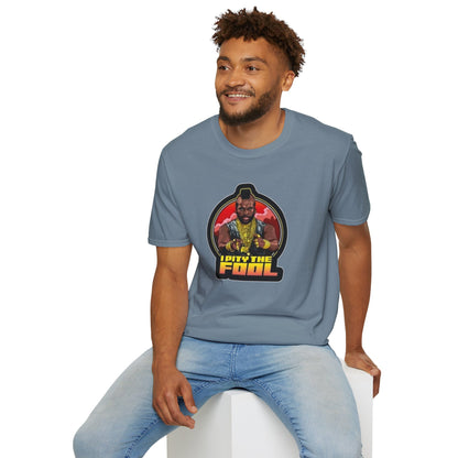 I Pity The Fool Unisex Softstyle Tee