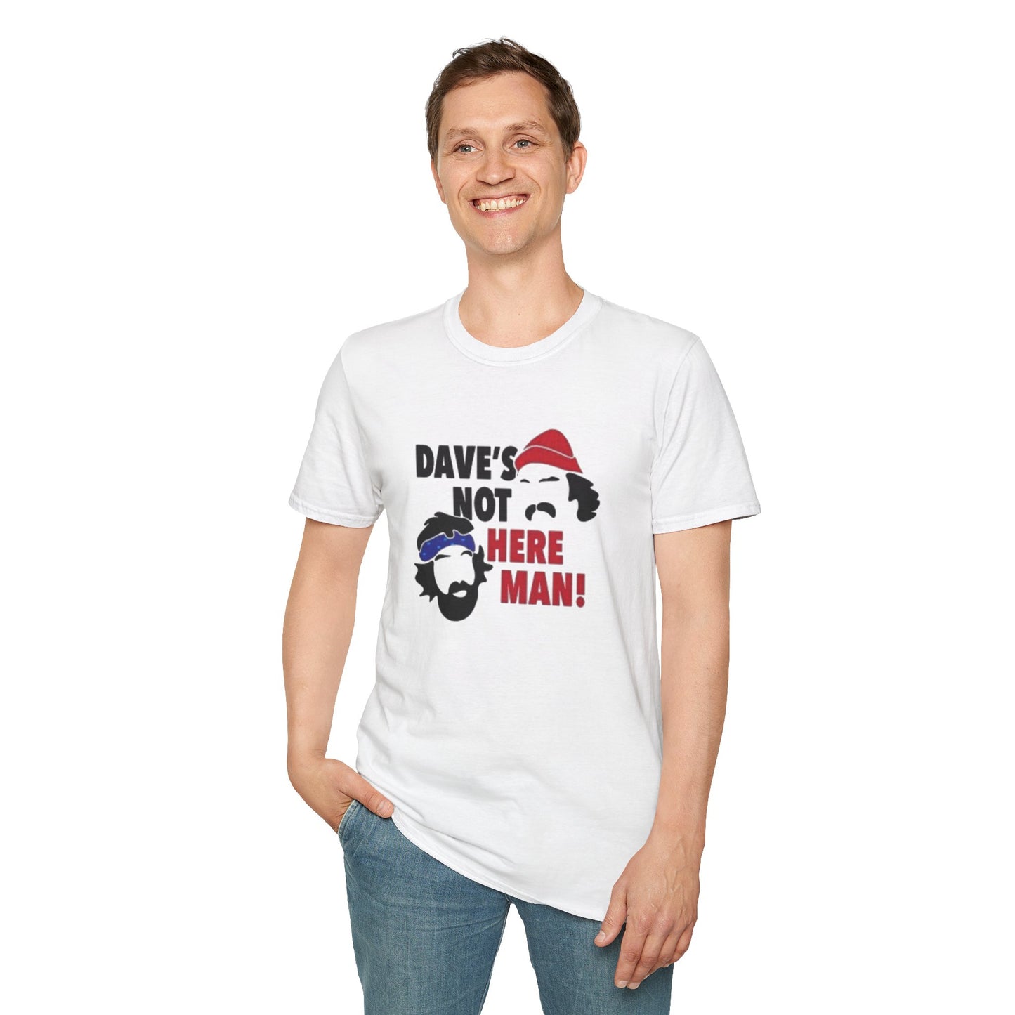 Dave's Not Here Man Unisex Softstyle Tee