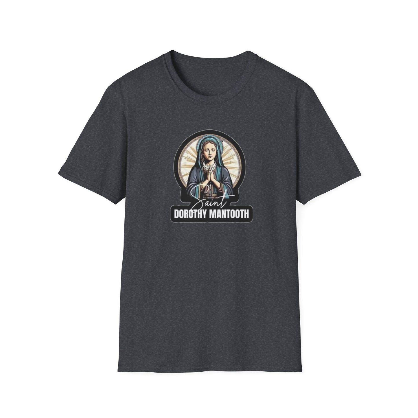 Saint Dorothy Mantooth Unisex Softstyle Tee