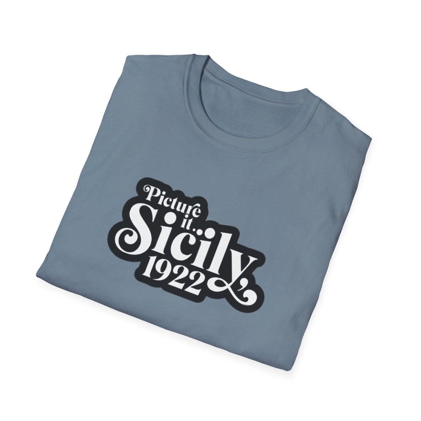 Picture It. Sicily 1922.Unisex Softstyle Tee