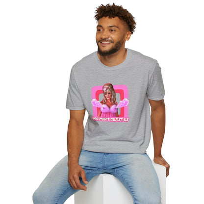 You Can't Resist Us Unisex Softstyle Tee