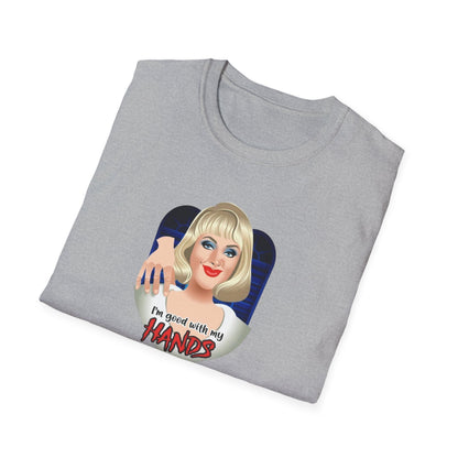 I'm Good With My Hands Unisex Softstyle Tee