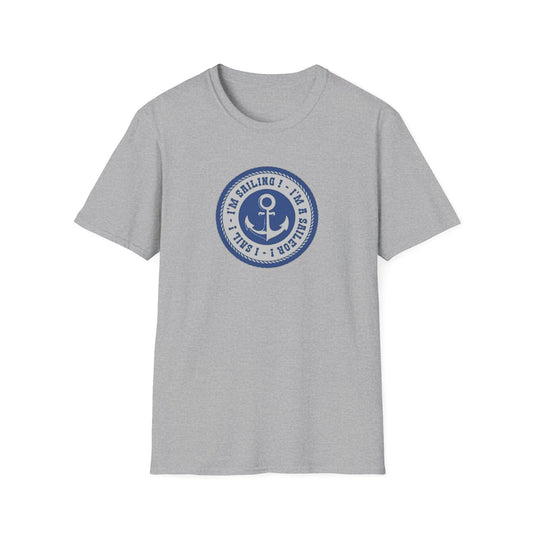I'm A Sailor! Unisex Softstyle Tee